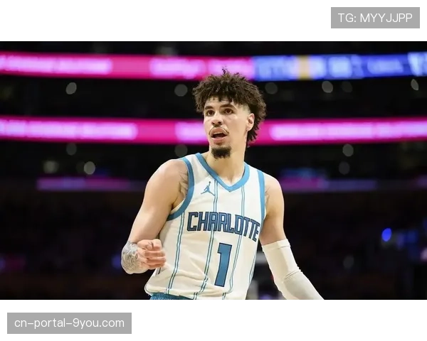 通讯：从重伤到复出，拉梅洛·鲍尔如何带领黄蜂重返季后赛竞争行列